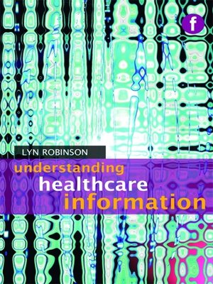 cover image of Understanding Healthcare Information